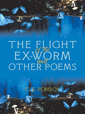 cover image of The Flight of the Ex-Worm and Other Poems